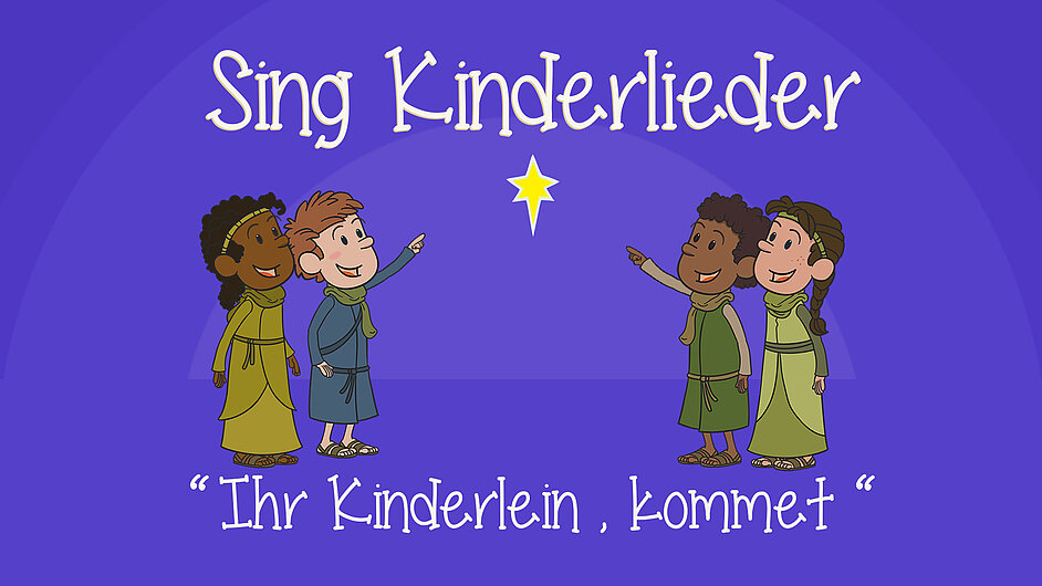 Ihr Kinderlein, kommet