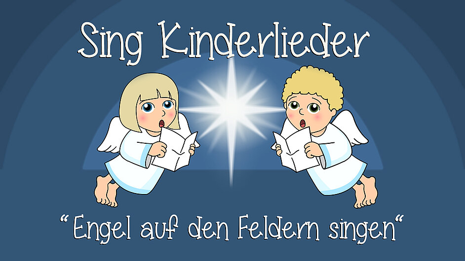 Engel auf den Feldern singen