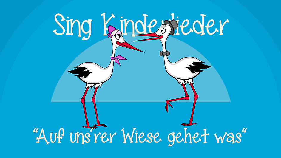 Auf unsrer Wiese gehet was