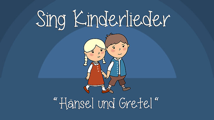 Hänsel und Gretel